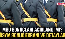 MSÜ sonuçları açıklandı mı? ÖSYM sonuç ekranı ve detaylar