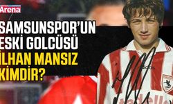 Samsunspor’un eski golcüsü İlhan Mansız kimdir?