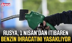 Rusya, 1 Nisan’dan itibaren benzin ihracatını yasaklıyor