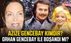 Azize Gencebay kimdir? Orhan Gencebay ile boşandı mı?