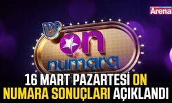 16 Mart Pazartesi On Numara sonuçları açıklandı