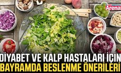 Diyabet ve kalp hastaları için bayramda beslenme önerileri
