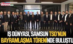 İş dünyası, Samsun TSO’nun bayramlaşma töreninde buluştu