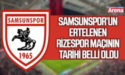 Samsunspor’un ertelenen Rizespor maçının tarihi belli oldu