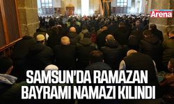 Samsun'da Ramazan Bayramı namazı kılındı