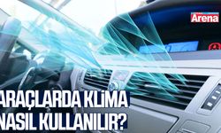 Araçlarda klima nasıl kullanılır?
