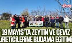 19 Mayıs'ta zeytin ve ceviz üreticilerine budama eğitimi