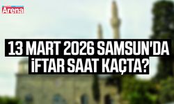 13 Mart 2026 Samsun'da iftar saat kaçta?