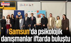 Samsun'da psikolojik danışmanlar iftarda buluştu