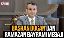 Başkan Doğan'dan Ramazan Bayramı mesajı
