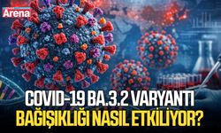 COVID-19 BA.3.2 varyantı bağışıklığı nasıl etkiliyor?