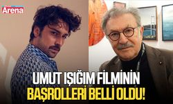 Umut Işığım filminin başrolleri belli oldu!