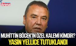Muhittin Böcek’in özel kalemi kimdir? Yasin Yellice tutuklandı