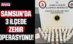 Samsun'da 3 ilçede zehir operasyonu!