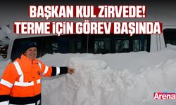 Başkan Kul zirvede! Terme için görev başında