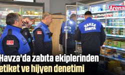 Havza'da zabıta ekiplerinden etiket ve hijyen denetimi