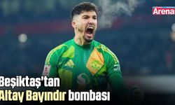 Beşiktaş'tan Altay Bayındır bombası
