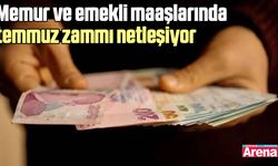 Memur ve emekli maaşlarında temmuz zammı netleşiyor