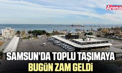 Samsun'da toplu taşımaya bugün zam geldi