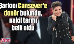 Şarkıcı Cansever’e donör bulundu, nakil tarihi belli oldu