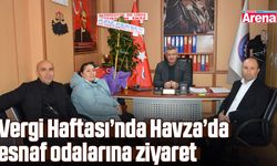 Vergi Haftası’nda Havza’da esnaf odalarına ziyaret