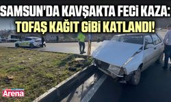 Samsun'da kavşakta feci kaza!