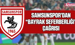 Samsunspor’dan “Bayrak Seferberliği” çağrısı