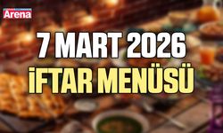 7 Mart 2026 iftar menüsü