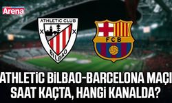 Athletic Bilbao-Barcelona maçı saat kaçta, hangi kanalda?