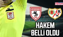 Samsunspor-Rayo Vallecano maçında o isim düdük çalacak