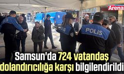 Samsun'da 724 vatandaş dolandırıcılığa karşı bilgilendirildi