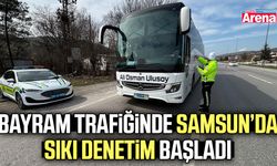 Bayram trafiğinde Samsun’da sıkı denetim başladı