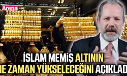 İslam Memiş altının ne zaman yükseleceğini açıkladı