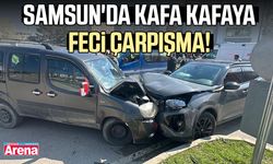 Samsun'da kafa kafaya feci çarpışma!