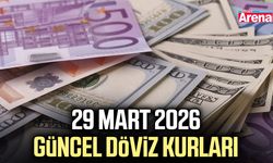 29 Mart 2026 güncel döviz kurları