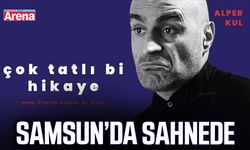 Alper Kul Samsun’da sahneye çıkıyor