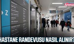 Hastane randevusu nasıl alınır?