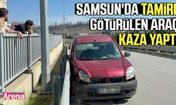 Samsun'da tamire götürülen araç kaza yaptı