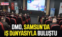 DMO, Samsun’da iş dünyasıyla buluştu