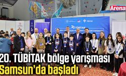 20. TÜBİTAK bölge yarışması Samsun’da başladı