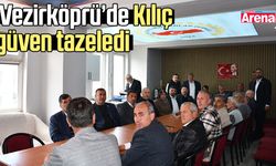 Vezirköprü’de Kılıç güven tazeledi