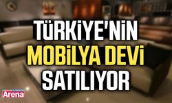 Türkiye'nin mobilya devi satılıyor