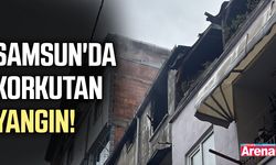 Samsun'da korkutan yangın!
