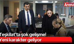 Teşkilat’ta şok gelişme! Yeni karakter geliyor