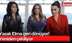 Yasak Elma için geri dönüyor! Yeniden çekiliyor