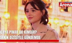 Derya Pınar Ak kimdir? Çirkin dizisiyle gündemde