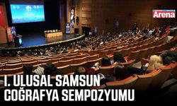 I. Ulusal Samsun Coğrafya Sempozyumu