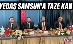 YEDAŞ Samsun'a taze kan