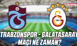 Trabzonspor - Galatasaray maçı ne zaman?