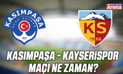 Kasımpaşa - Kayserispor maçı ne zaman?